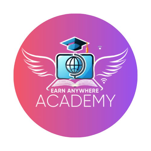 Earn Anywhere Academy