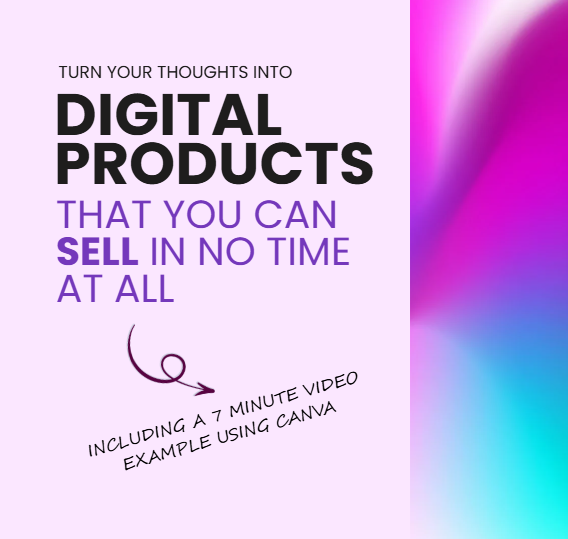Create Your First Digital Product - In Under 10 Minutes